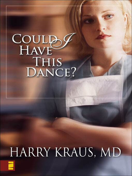 Title details for Could I Have This Dance? by Harry Kraus - Wait list